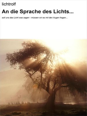 cover image of An die Sprache des Lichts...